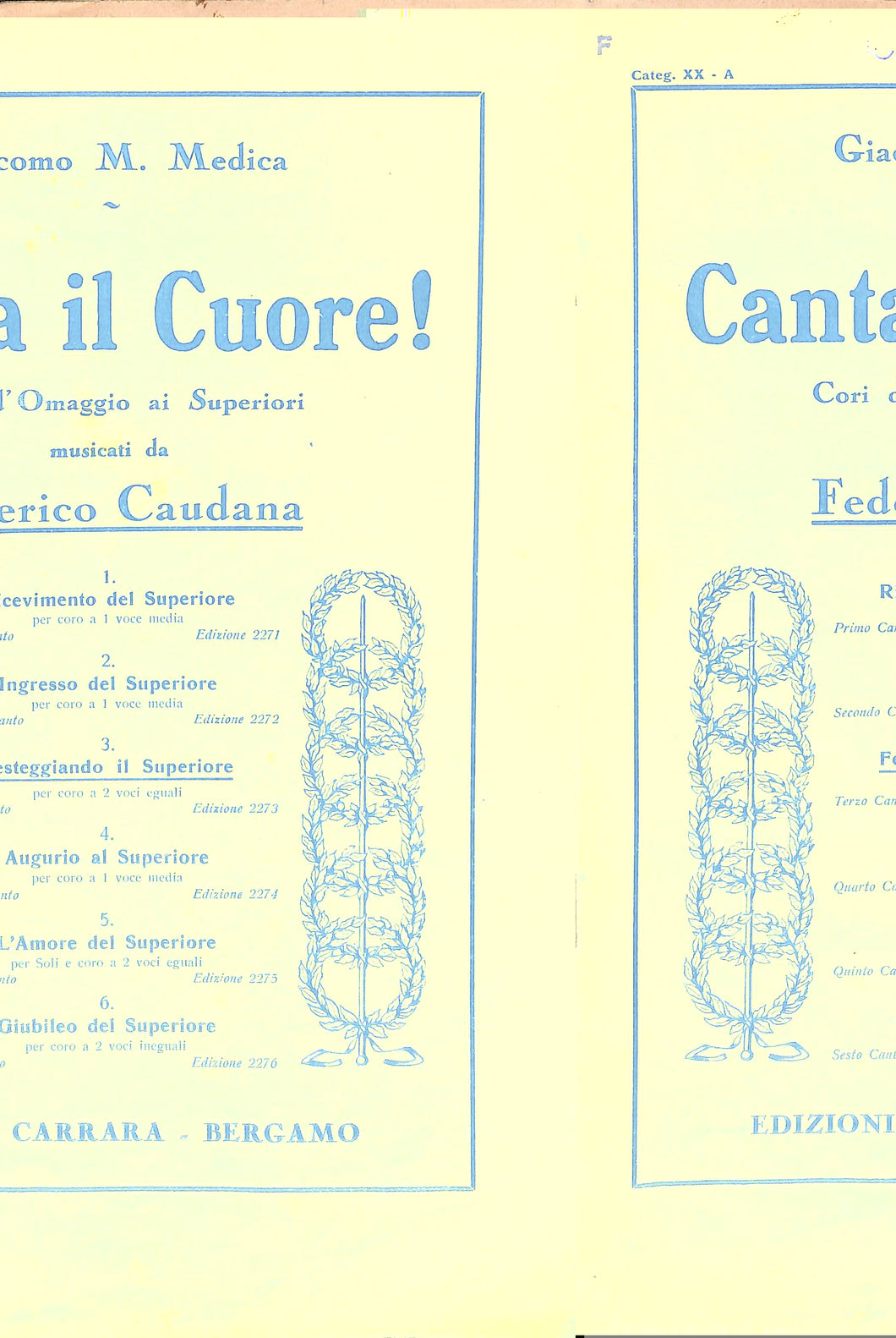 Spartito - Giacomo M. Medica Canta Il Cuore! Cori D'omaggio Ai Superiori