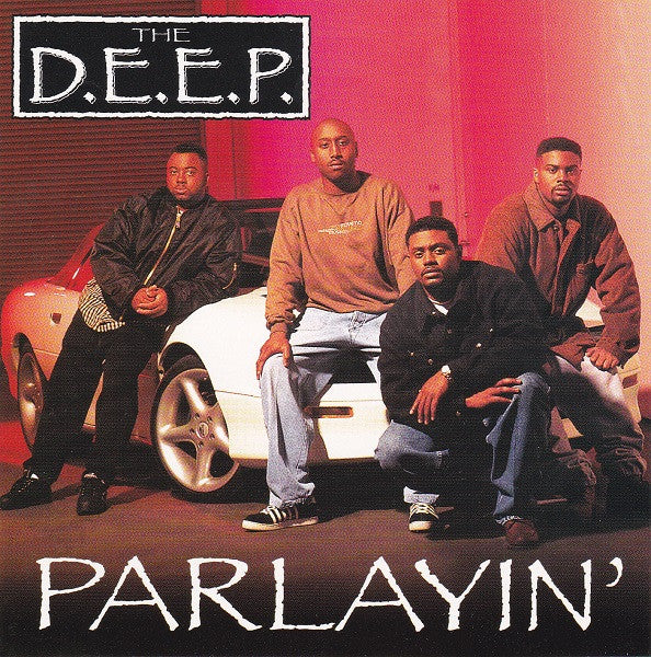 Cd - The D.E.E.P. Parlayin'