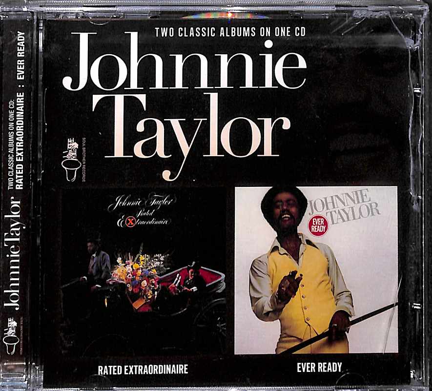 CD - Johnnie Taylor Rated Extraordinaire / Ever Ready