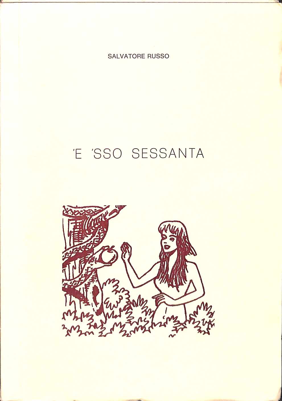 'E 'sso sessanta / Salvatore Russo