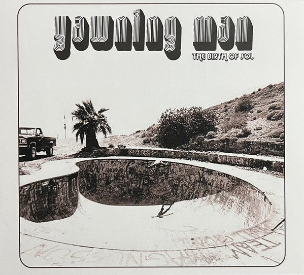 Cd - Yawning Man The Birth Of Sol