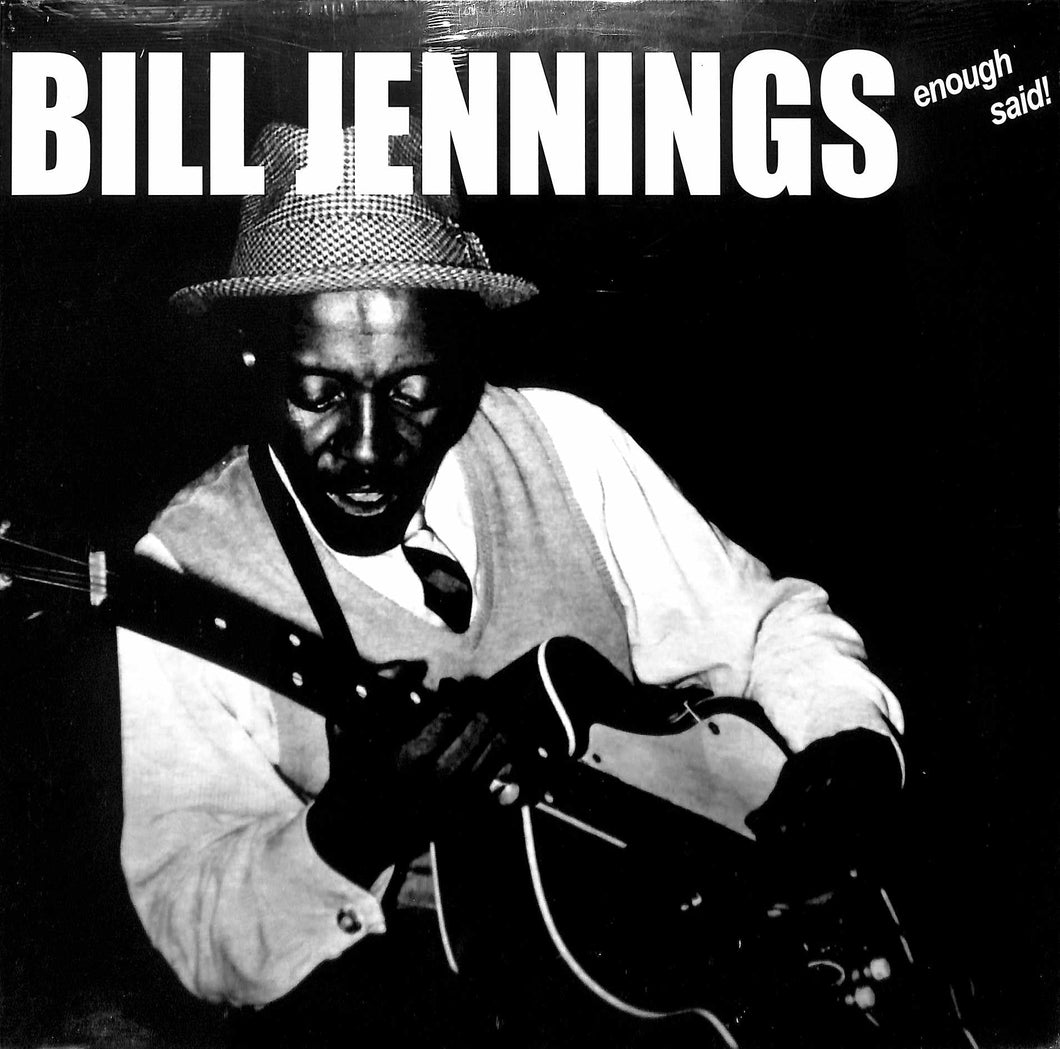 Lp - Bill Jennings  Enough Said!
