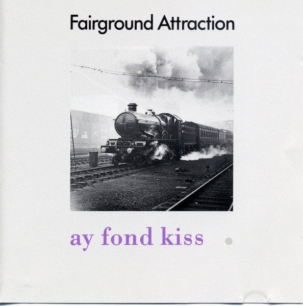 Cd - Fairground Attraction  Ay Fond Kiss.
