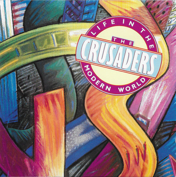 Cd - The Crusaders  Life In The Modern World