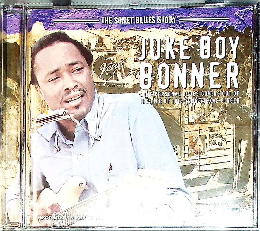 Cd - Juke Boy Bonner  The Sonet Blues Story