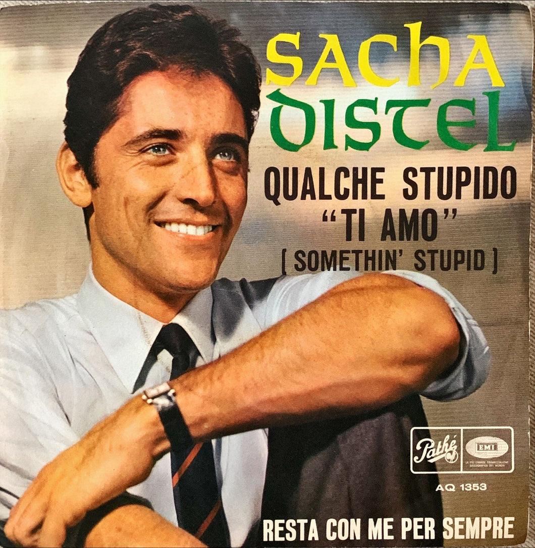 45 Giri - Sacha Distel Qualche Stupido