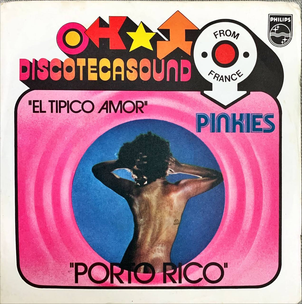45 Giri - Pinkies  Porto Rico / El Tipico Amor
