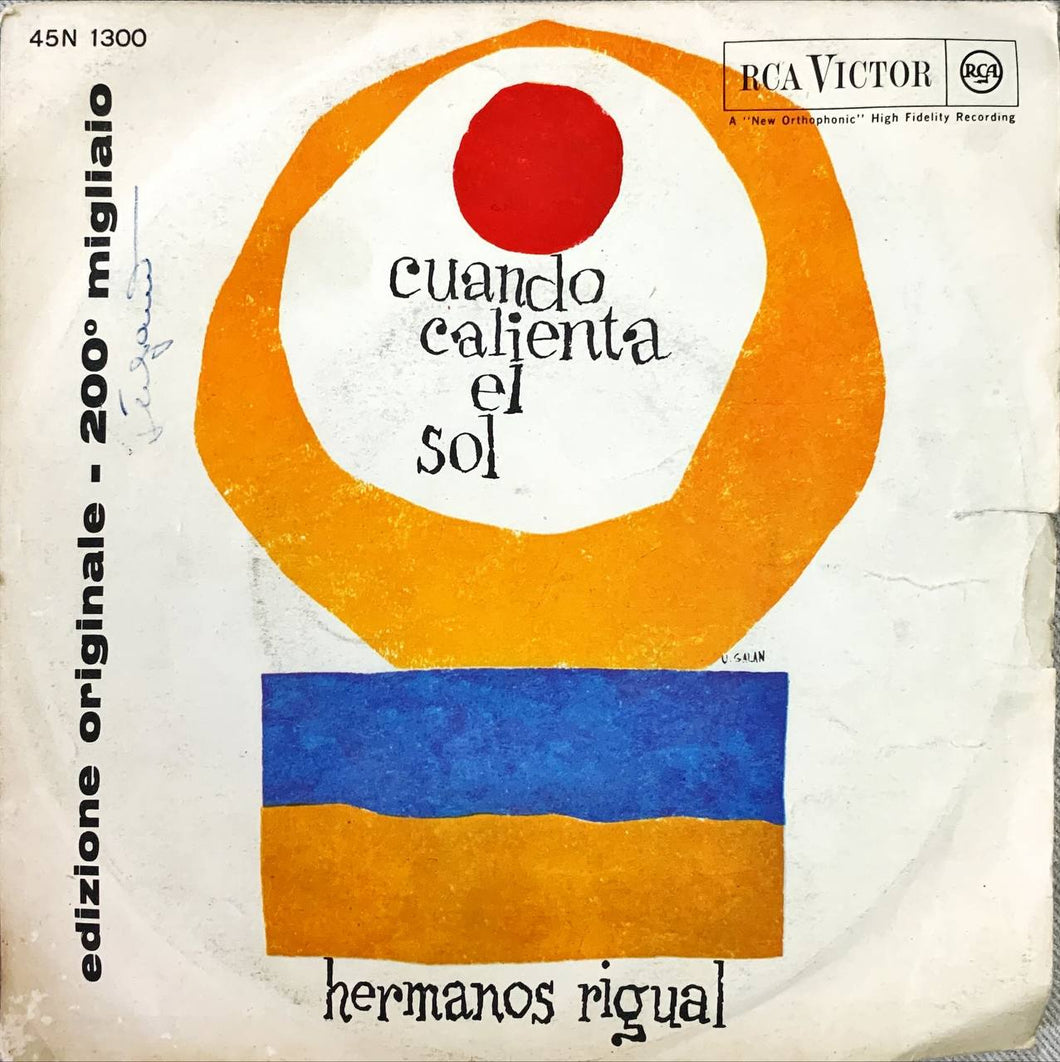 45 Giri - Los Hermanos Rigual  Cuando Calienta El Sol