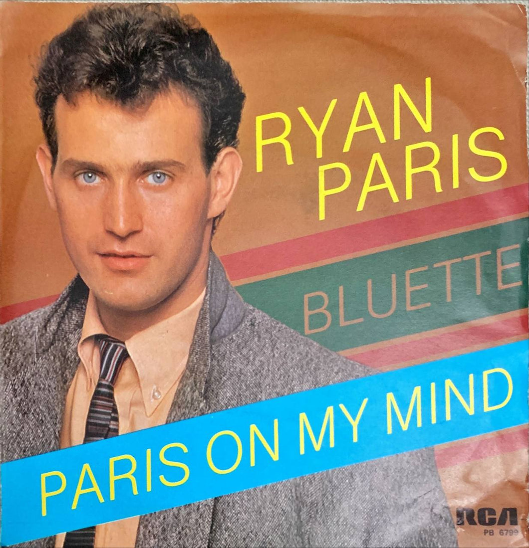 45 Giri - Ryan Paris  Bluette / Paris On My Mind