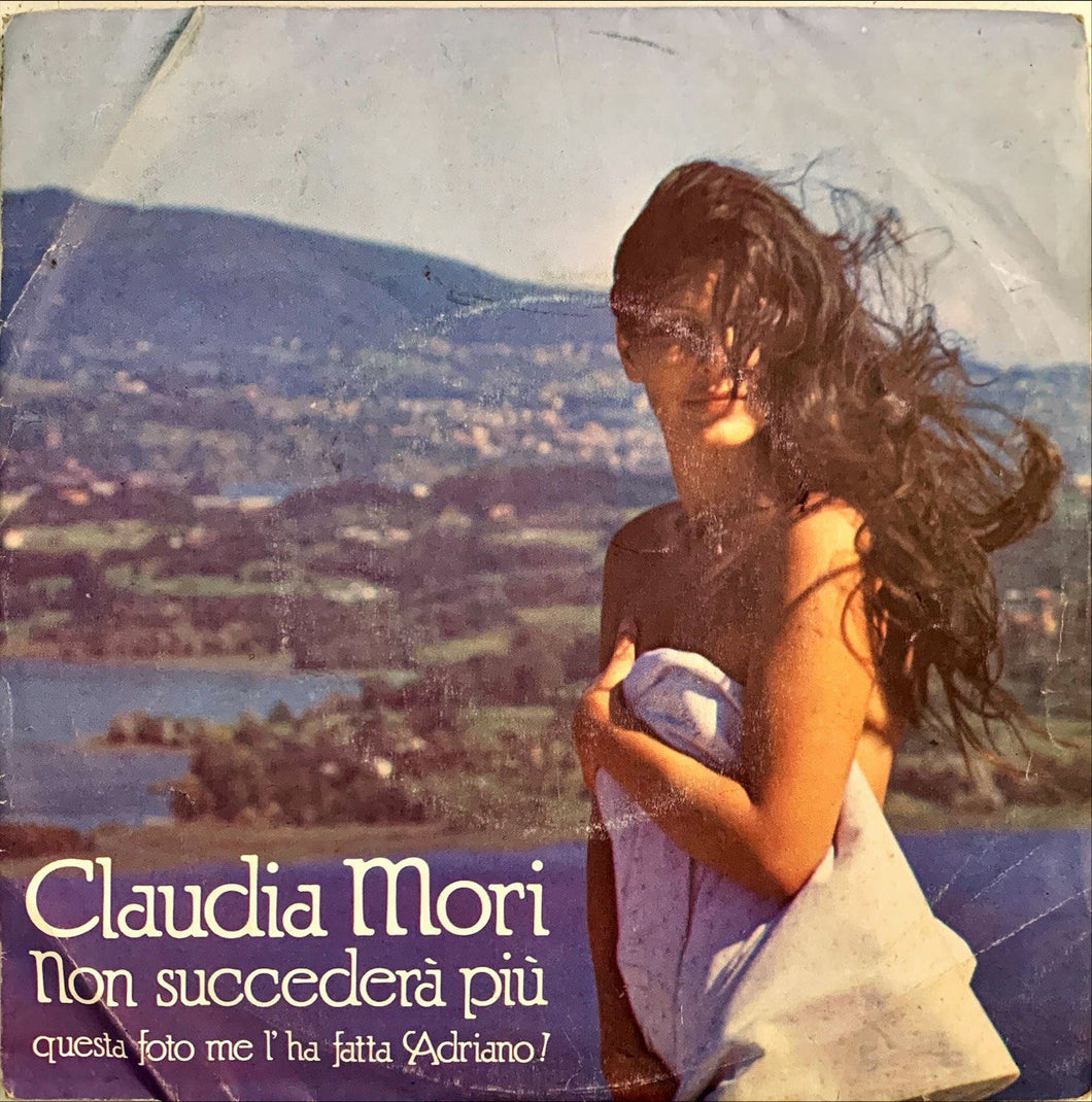 45 Giri - Claudia Mori Non Succederà Più