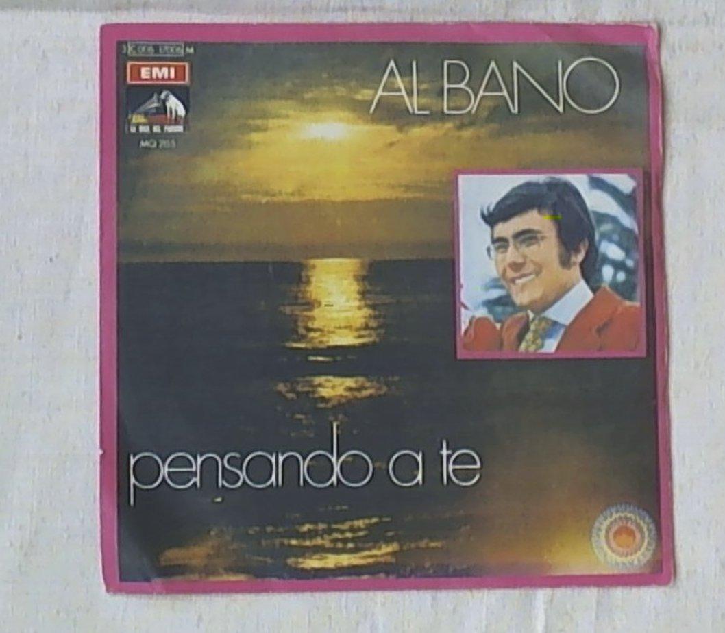 45 giri - 7'' - Al Bano : Pensando a te / Sensazione