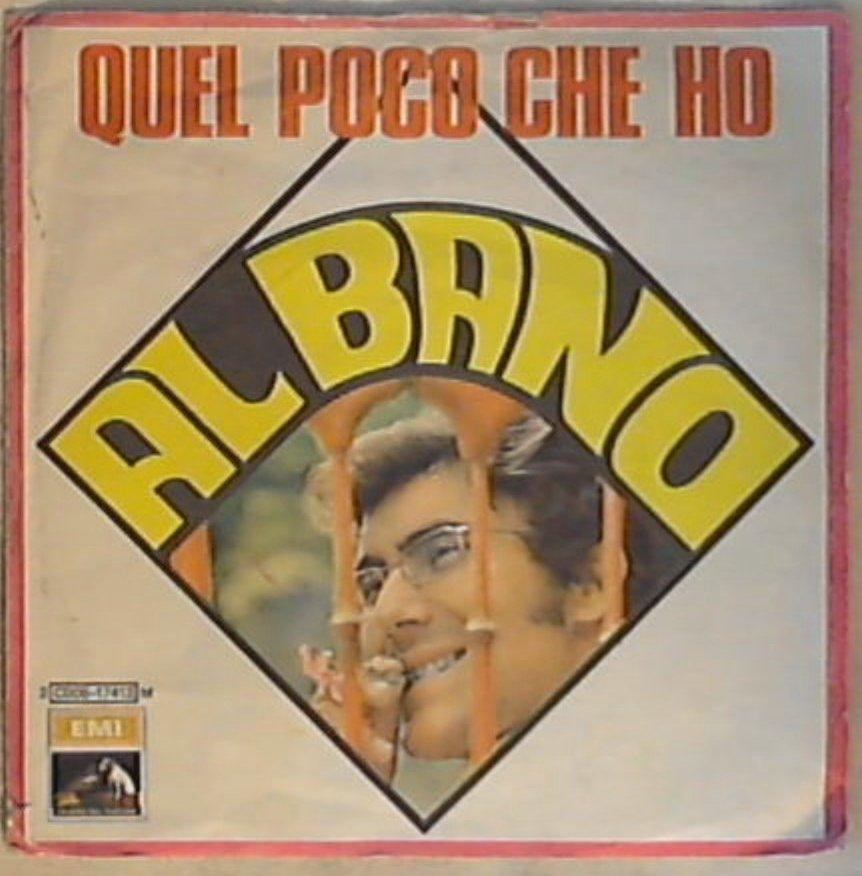 45 giri - 7'' - Al Bano - Quel Poco Che Ho
3C 006-17413