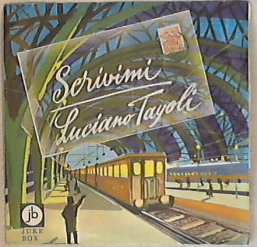 45 giri - 7'' - Luciano Tajoli - Scrivimi
JN 1961