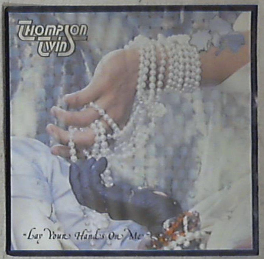 45 giri - 7'' - Thompson Twins - Lay Your Hands On Me