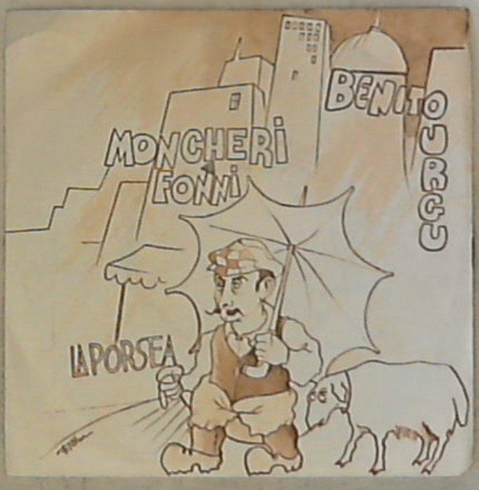 45 giri - 7'' - Benito Urgu - Mon Cheri Fonni / La Porsea