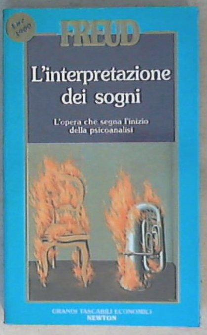 L' interpretazione dei sogni / Sigmund Freud