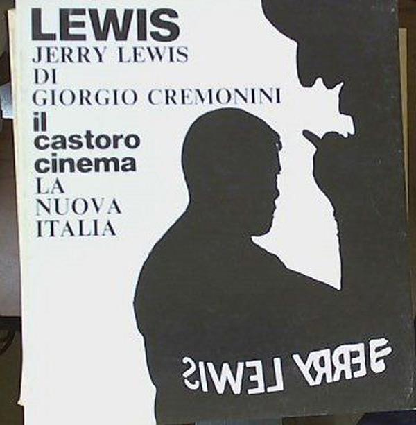 Jerry Lewis La nuova Italia, 1979 Giorgio Cremonini