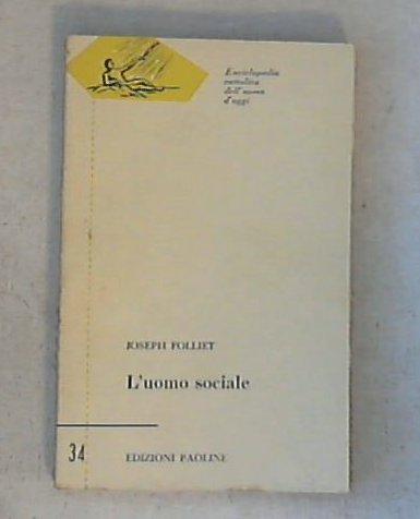 L' Uomo sociale / Joseph Folliet