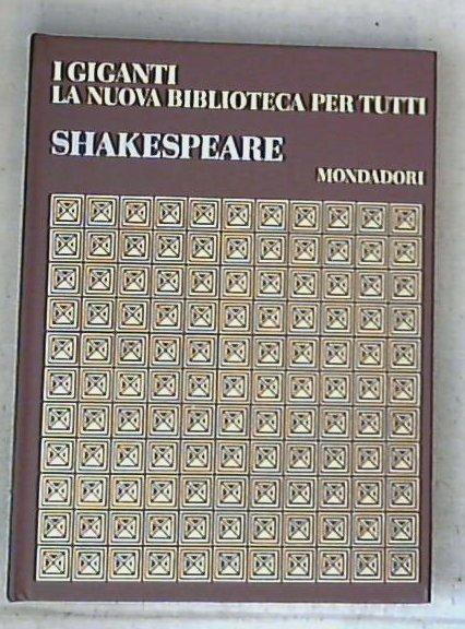 I giganti la nuova biblioteca per tutti / Shakespeare - Copertina rigida