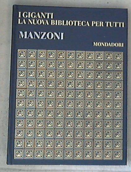 I giganti la nuova biblioteca per tutti / Manzoni - Copertina rigida