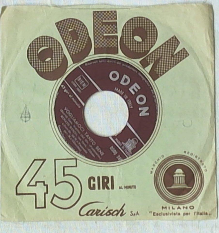 45 giri - 7'' - Renato Rascel - Vogliamoci Tanto Bene / 'Na Canzone Pe Ffa Ammore