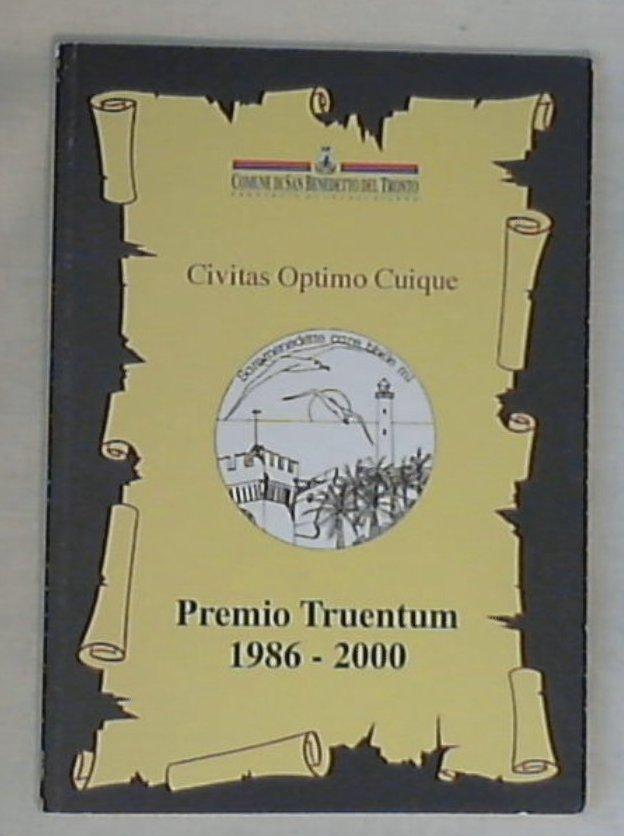 (Marche) Premio truentum : 1986-2004 : la storia di San Benedetto del Tronto nelle figure dei suoi figli illustri / Comune di San Benedetto del Tronto