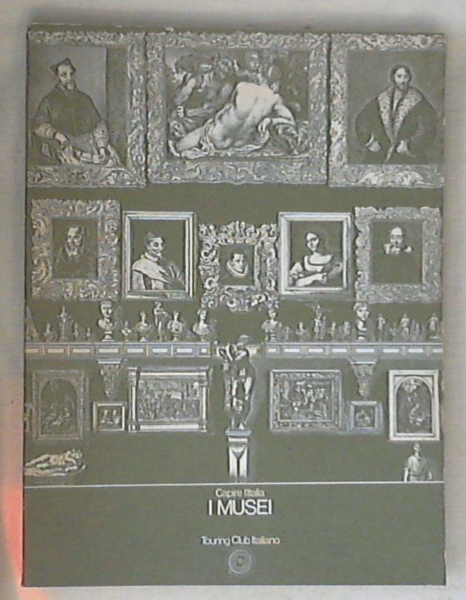 Capire l'Italia: I musei / Touring club italiano