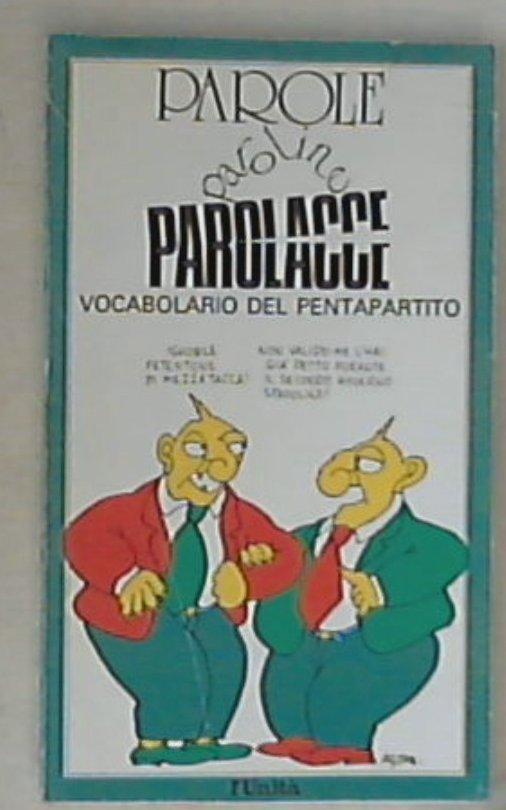 Parole, paroline, parolacce : vocabolario del pentapartito / Carlo Ricchini