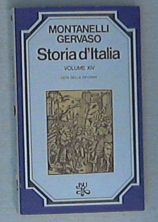 L' età della Riforma / Indro Montanelli, Roberto Gervaso