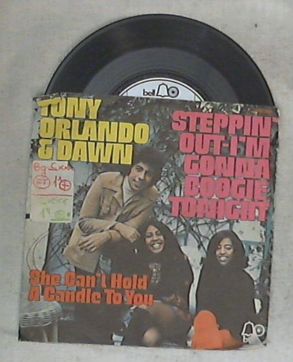 45 giri - 7'' - Tony Orlando And Dawn - Steppin' Out (Gonna Boogie Tonight) / She Can't Hold A Candle To You