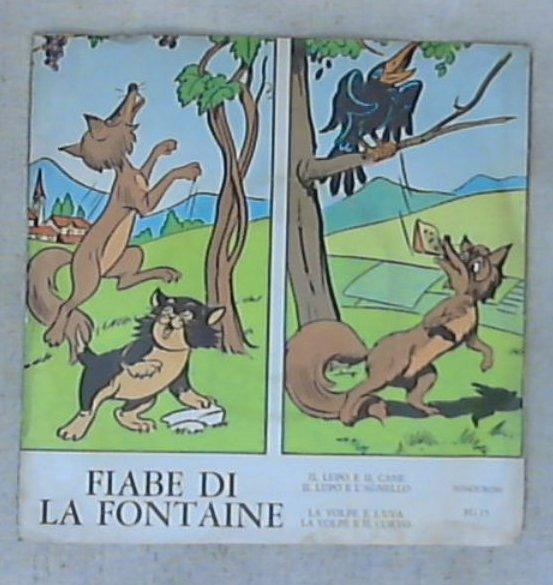 33 giri 7 '' - Favole: il lupo e il cane