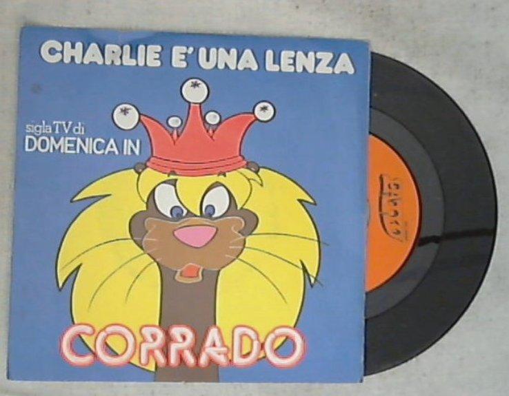 45 giri - 7'' - Corrado - Charlie È Una Lenza