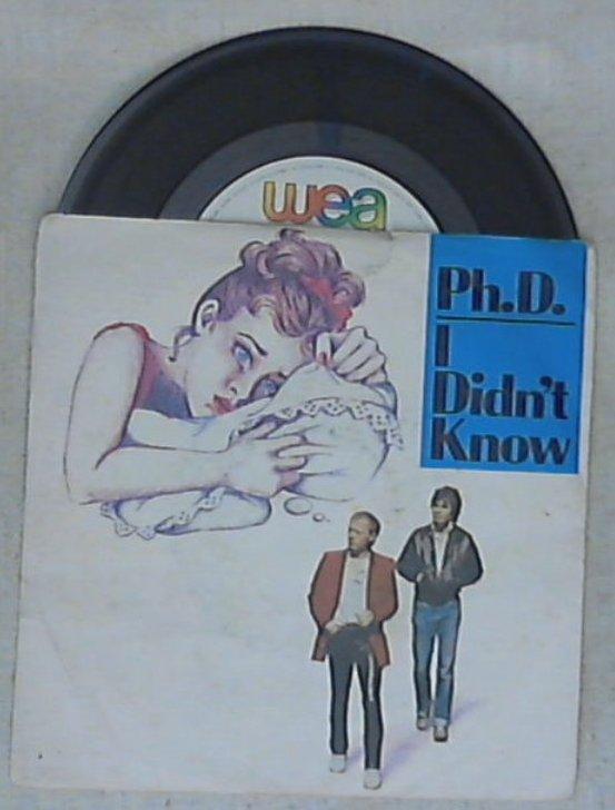 45 giri - 7'' - Ph.D. - I Didn't Know
