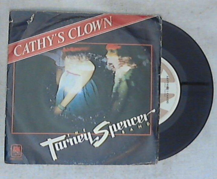 45 giri - 7'' - The Tarney / Spencer Band - Cathy's Clown
