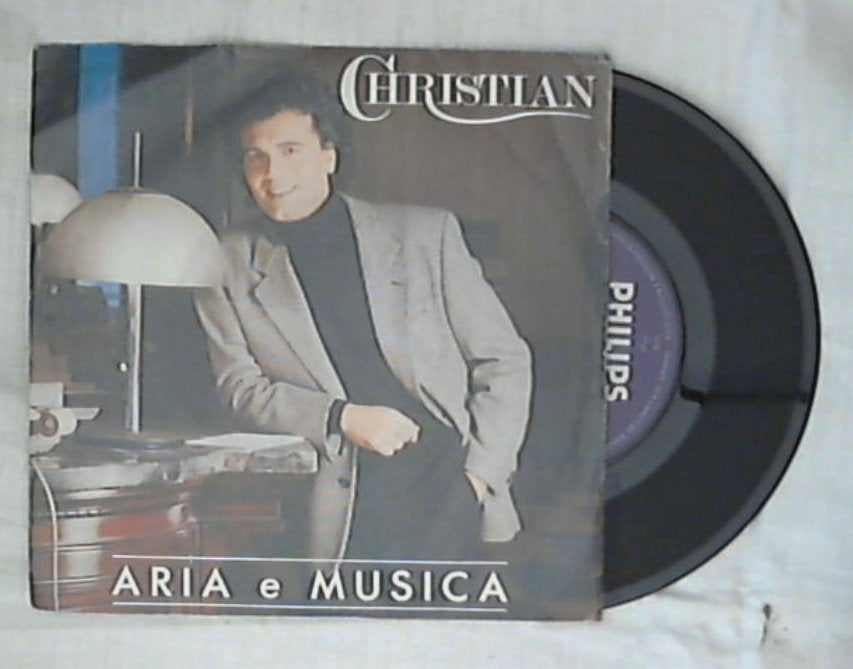 45 giri 7 '' - Christian - Aria E Musica