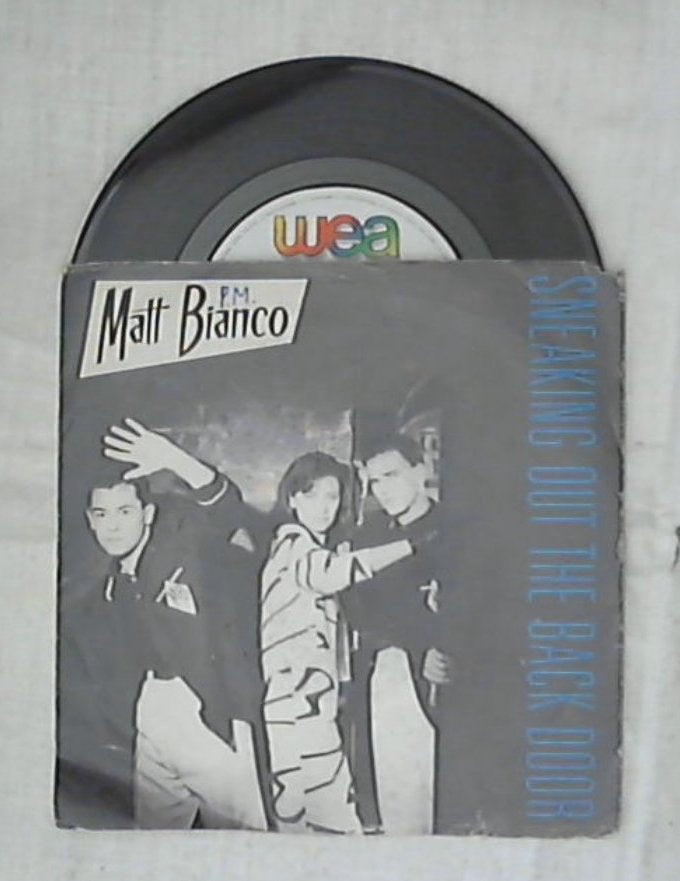 45 giri 7 '' - Matt Bianco - Sneaking Out The Back Door