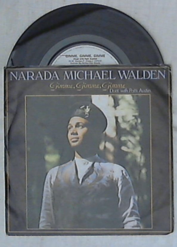 45 giri 7 '' - Narada Michael Walden - Gimme, Gimme, Gimme
