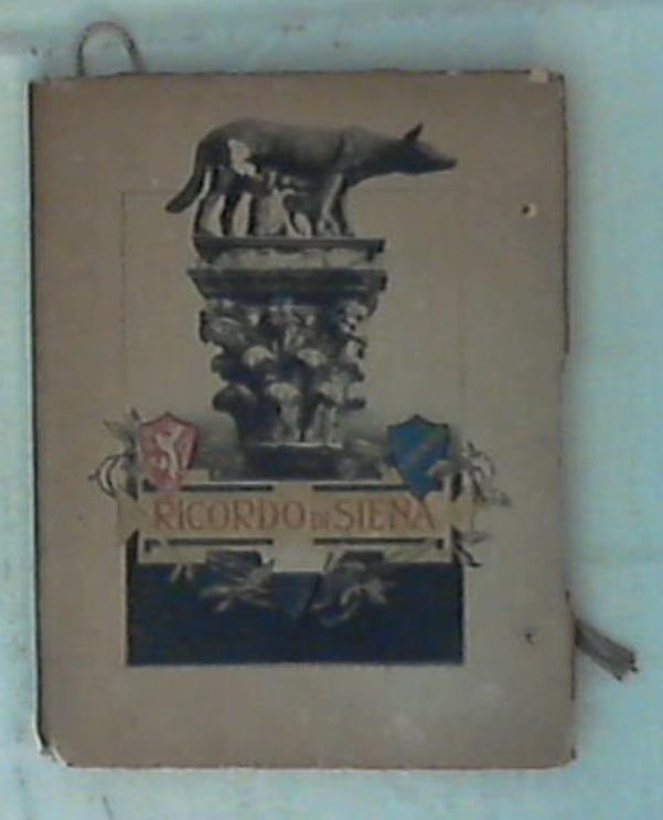 Ricordo di Siena / fotografie