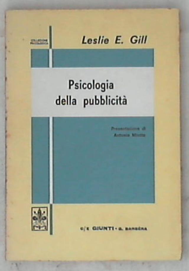 Psicologia della pubblicità / Leslie E. Gill