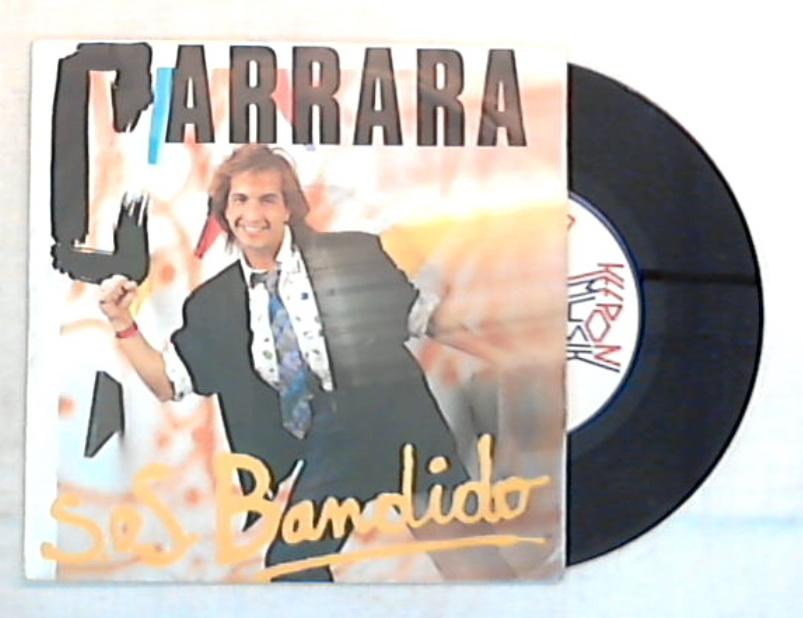 45 giri - 7'' - Carrara - S.O.S. Bandido - DDD A 7131