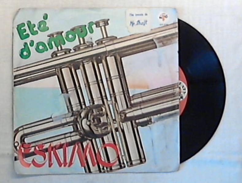 45 giri - 7'' - Eskimo Eté D'Amour BR 026