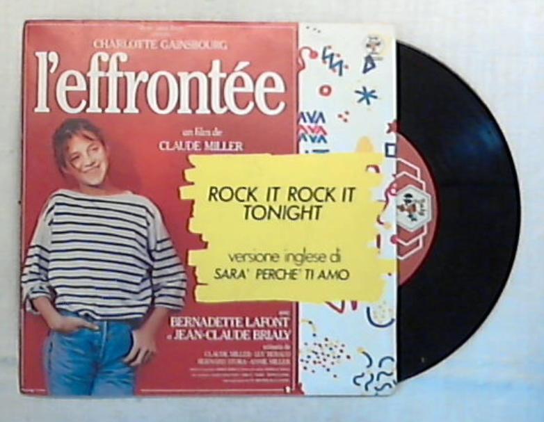 45 giri - 7'' - Sweet Shirt - Rock It Rock It Tonight (Sarà Perchè Ti Amo) - BR 50361 / Italo Disco