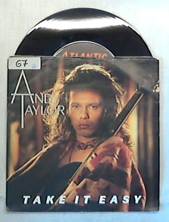 45 giri - 7'' - Andy Taylor - Take It Easy - 78 9414-7