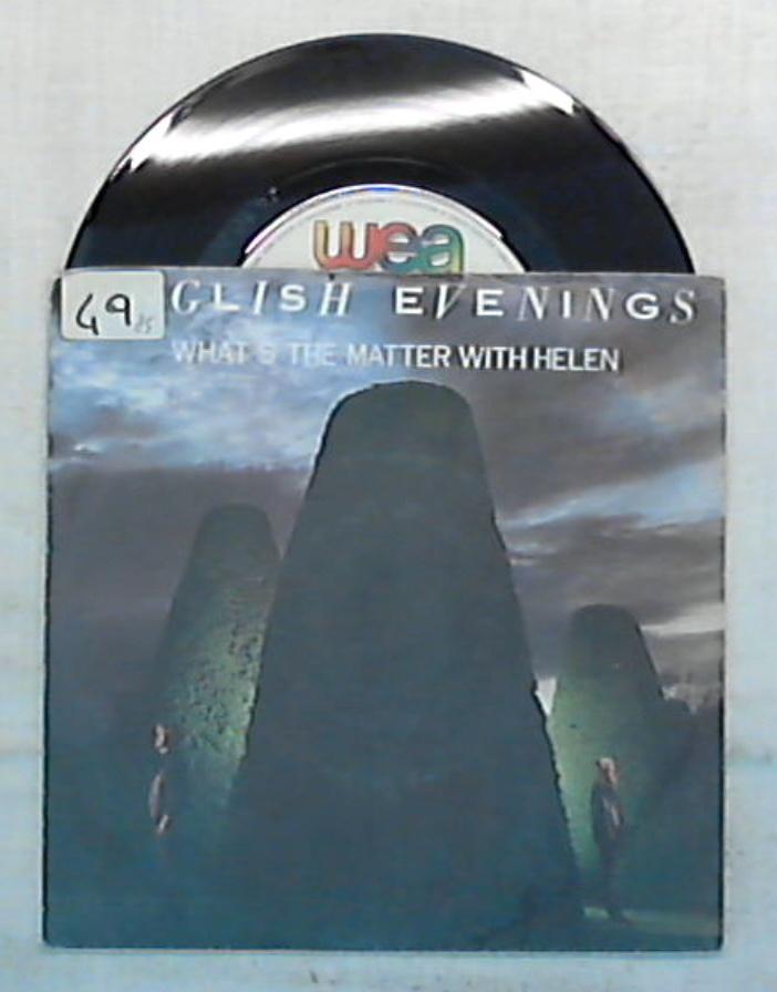 45 giri - 7'' - English Evenings - What's The Matter With Helen - 24 9020-7