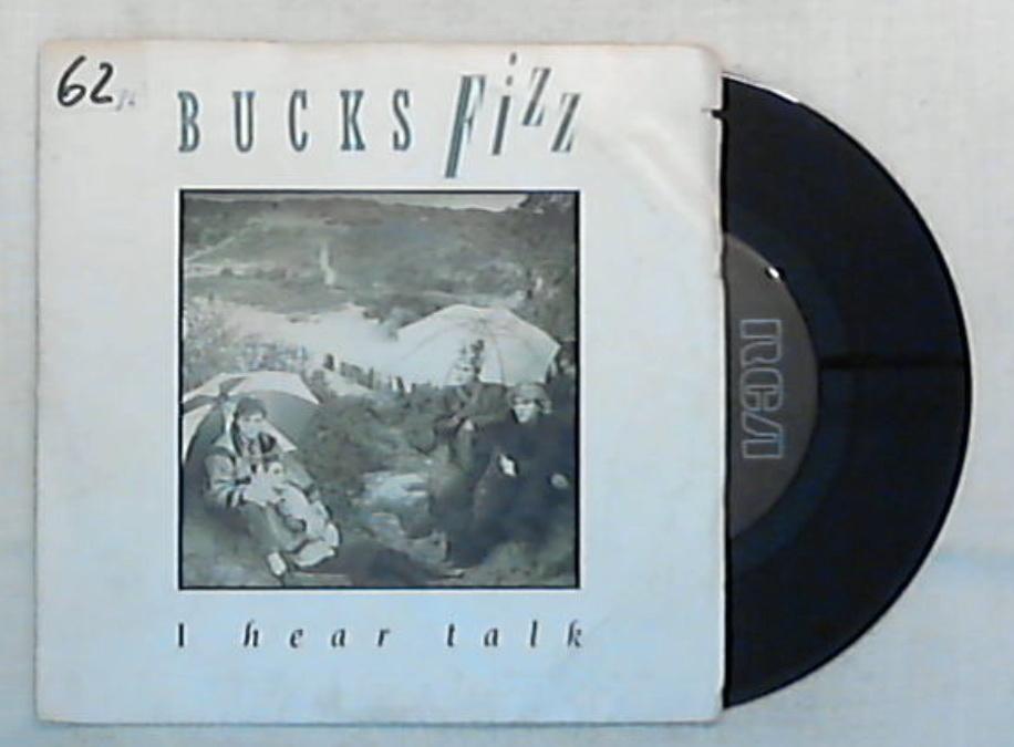 45 giri - 7'' - Bucks Fizz I Hear Talk PB 6814 / Promo