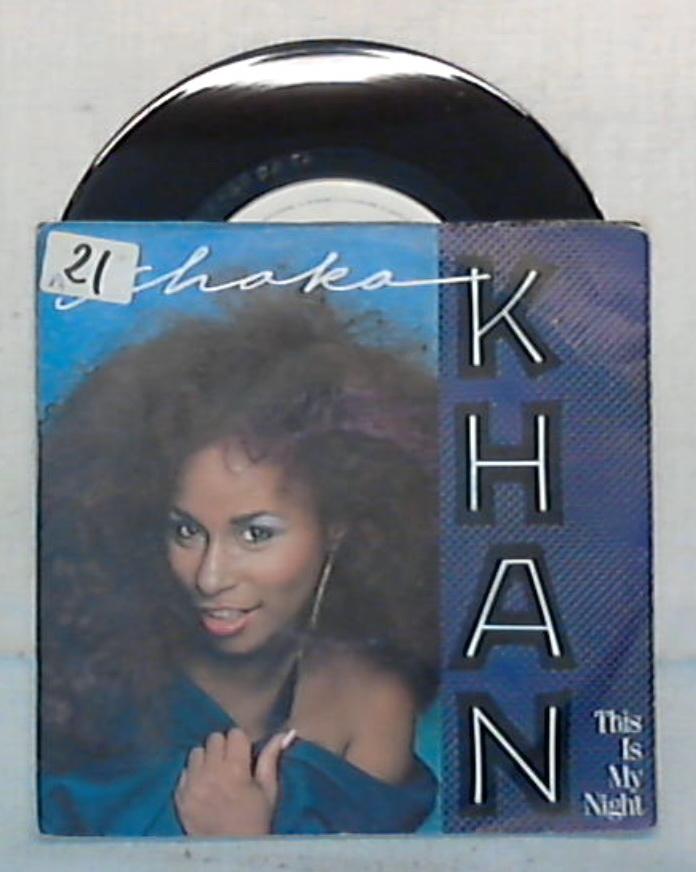 45 giri - 7'' - Chaka Khan This Is My Night 929 097-7
