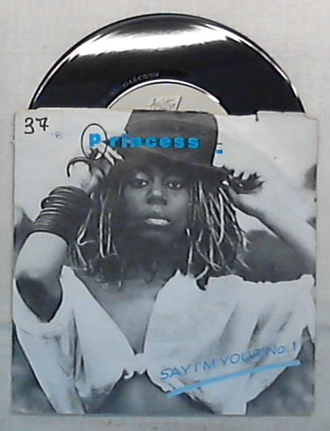 45 giri - 7'' - Princess - Say I'm Your No. 1 - AR/00970