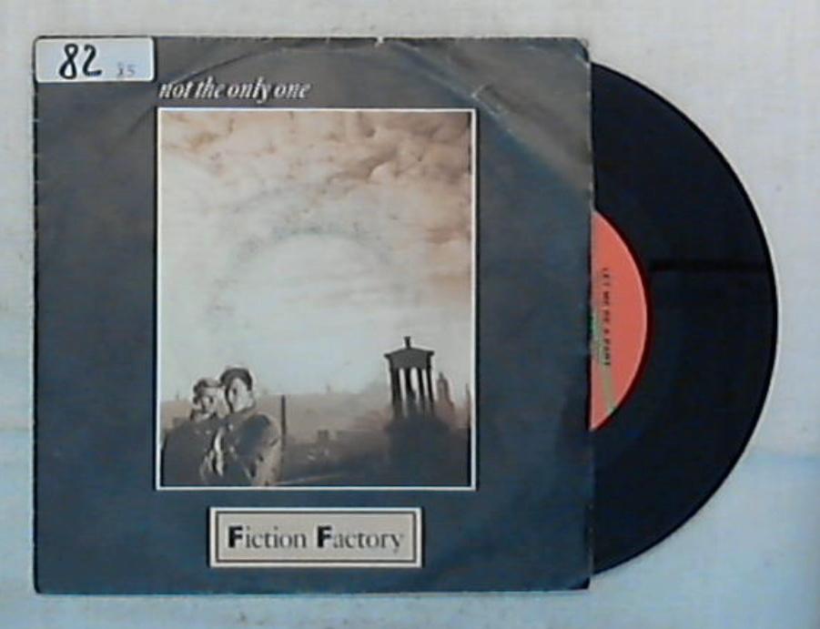 45 giri - 7'' - Fiction Factory - Not The Only One - VIN 45140