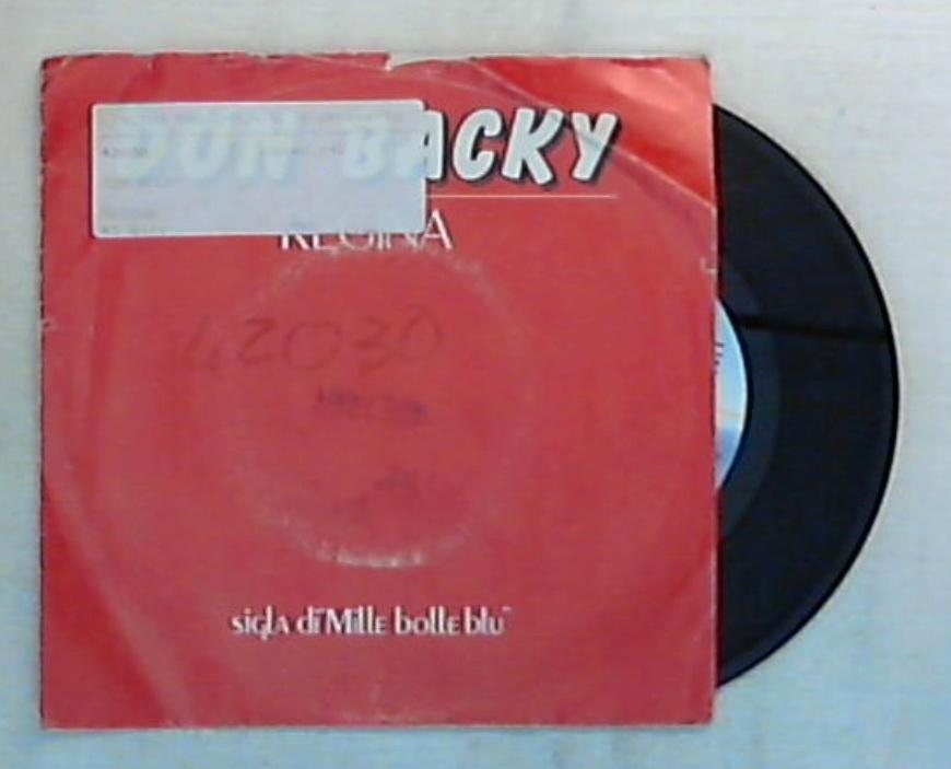 45 giri - 7'' - Don Backy - Regina - CB 89