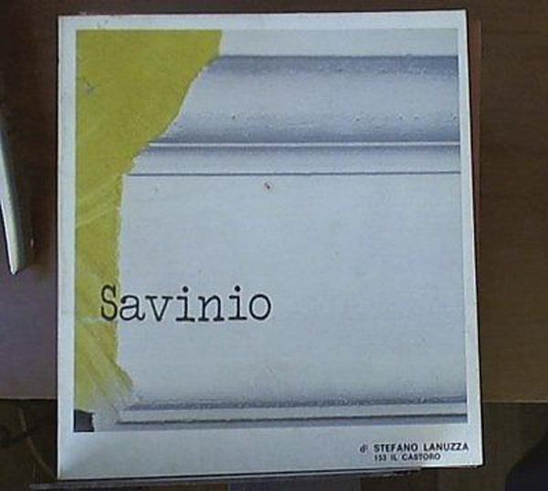Alberto Savinio La nuova Italia, 1980 Stefano Lanuzza